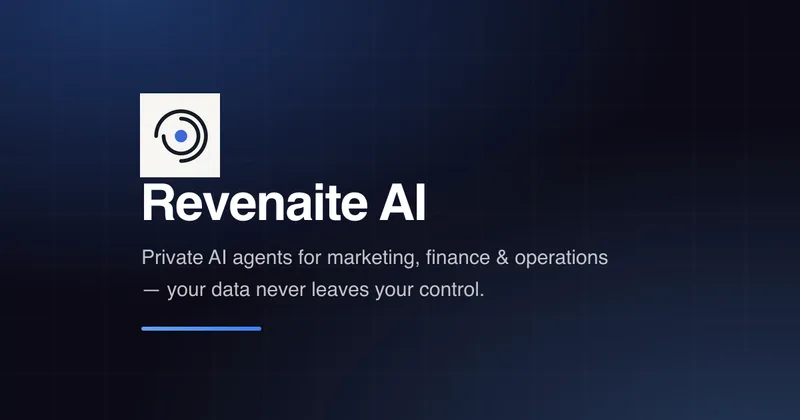 Revenaite AI logo and tagline: private AI agents for marketing, finance and operations — your data never leaves your control.