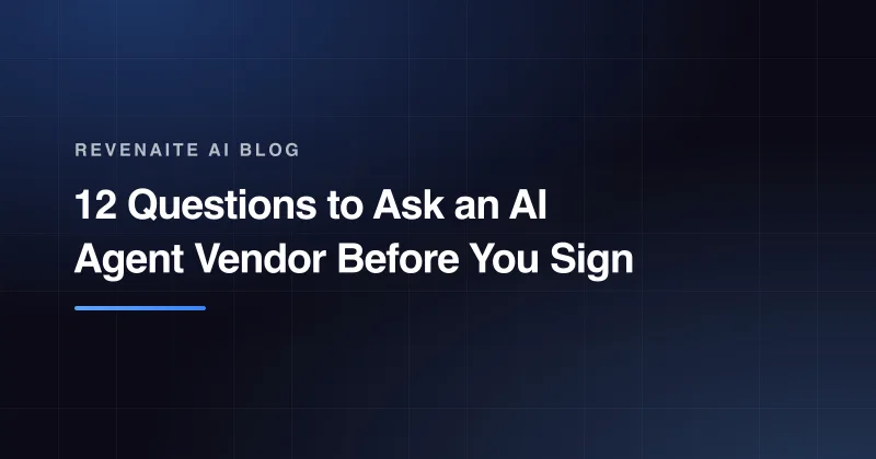 Dark branded card with the post title '12 Questions to Ask an AI Agent Vendor Before You Sign' above a blue gradient accent bar.