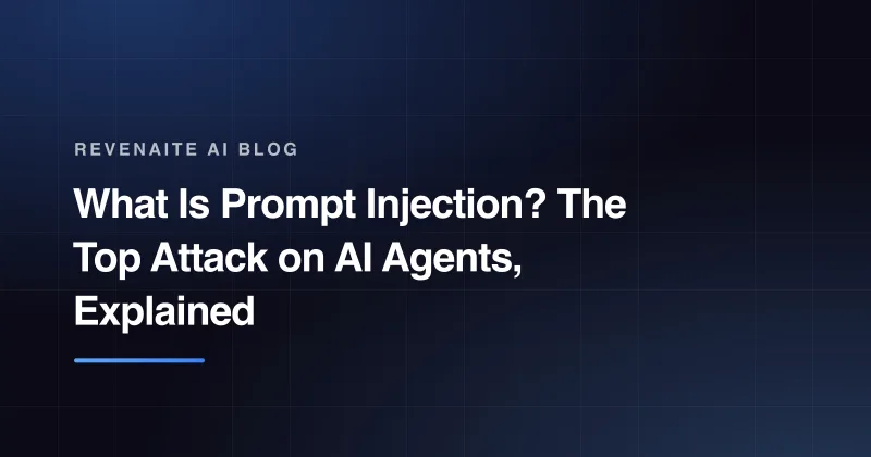 Dark branded card with the post title 'What Is Prompt Injection? The Top Attack on AI Agents, Explained' above a blue gradient accent bar.